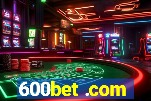 600bet .com